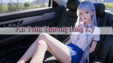 An toàn Thưởng đăng ký
