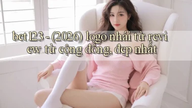 bet123   (2026) logo nhái từ review từ cộng đồng, đẹp nhất