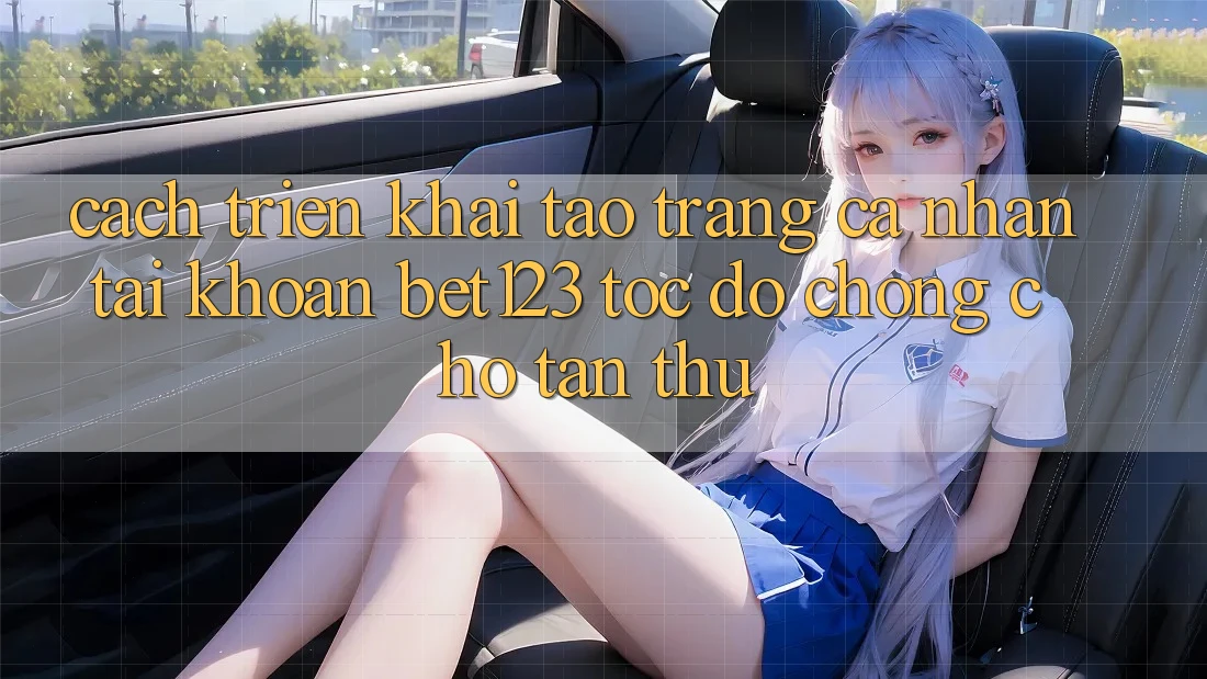 Cách triển khai Tạo trang cá nhân Tài Khoản bet123 Tốc độ Chóng Cho Tân Thủ Cách triển khai Tạo trang cá nhân Tài Khoản bet123 Tốc độ Chóng Cho Tân Thủ