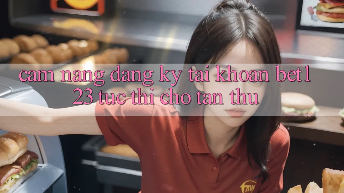 Cẩm nang Đăng Ký Tài Khoản bet123 Tức thì Cho Tân Thủ Cẩm nang Đăng Ký Tài Khoản bet123 Tức thì Cho Tân Thủ