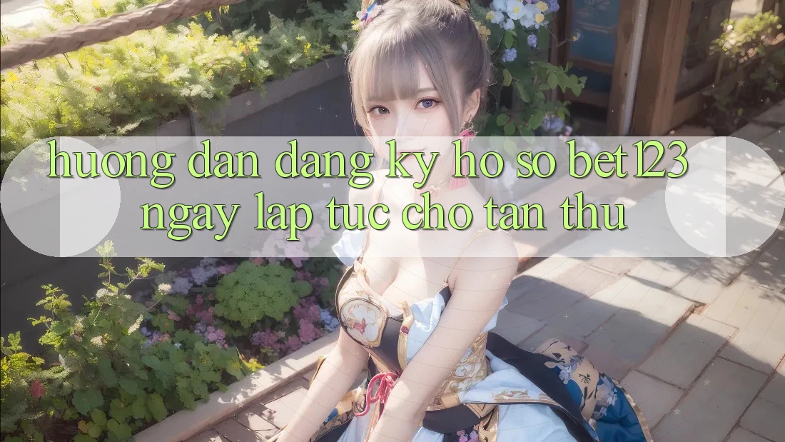 Hướng Dẫn Đăng Ký Hồ sơ bet123 Ngay lập tức Cho Tân Thủ Hướng Dẫn Đăng Ký Hồ sơ bet123 Ngay lập tức Cho Tân Thủ