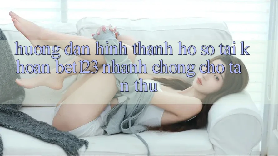 Hướng Dẫn Hình thành hồ sơ Tài Khoản bet123 Nhanh Chóng Cho Tân Thủ Hướng Dẫn Hình thành hồ sơ Tài Khoản bet123 Nhanh Chóng Cho Tân Thủ