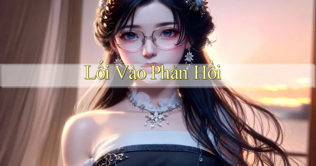 Lối vào Phản hồi