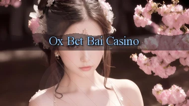 ox bet bài casino